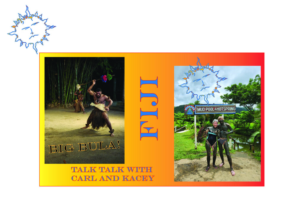 Talk Talk With Carl and Kacey Fiji cover