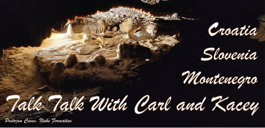 Talk Talk With Carl and Kacey - Croatia